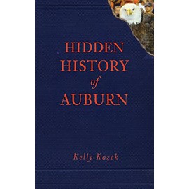 Hidden History of Auburn