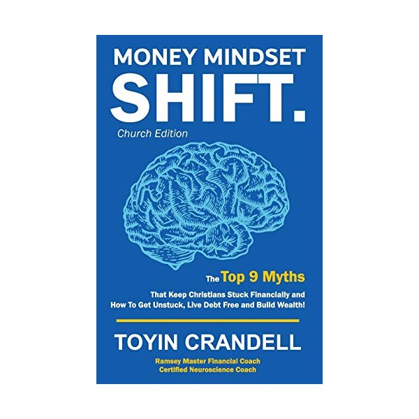 Money Mindset SHIFT. Church Edition: The Top 9 Myths That