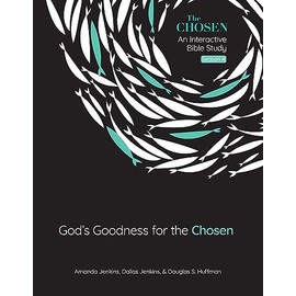 God's Goodness for the Chosen: An Interactive Bible Study Season 4 (Volume 4)
