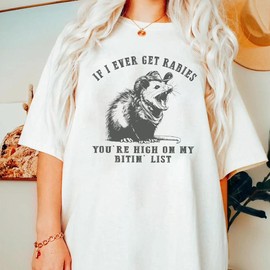 If I Ever Get Rabies Shirt, You're High On My Bitin' List TShirt, Raccoon Shirt, Trendy Tee, Gift For Friends, Everyday Basic:_Pepper_Comfort Colors T-Shirt - S