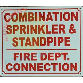 Combination Sprinkler and Standpipe FIRE Department Connection Sign (White, Reflective, Aluminum 10x12)