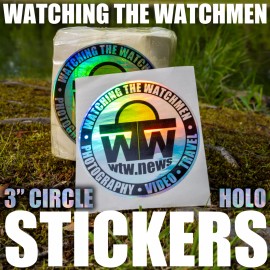 Watching the Watchmen Holographic 3" Circle Supporter Stickers | Watching the Watchmen