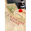 L is for Love Magick