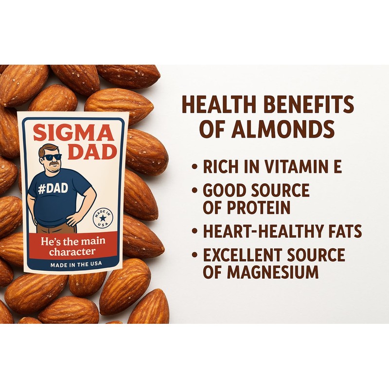 Sigma Dad Roasted Almonds - Funny Father's Day Gift for