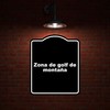 Zona de golf de montaña BLACK Aluminum Composite Sign 15