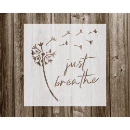 Stencil Space Dandelion Just Breathe Stencil, Reusable Mylar Craft Stencil, 320 - 6x6 inch stencil