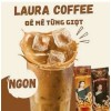 LAURA COFFEE COFFEE DONG TRUNG HA THAO