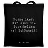 Mr. & Mrs. Panda Tragetasche Spruch Kosmetiker: Wir sind die