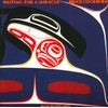 Bruce Cockburn - Waiting for a Miracle - Singles 1970-1987