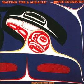 Bruce Cockburn - Waiting for a Miracle - Singles 1970-1987 (Pläne)