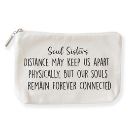 Long Distance Soul Sister Gift, Soul Sister Makeup Pouch, Our souls remain forever connected Cosmetic Bag (Cotton Canvas Cosmetic Bag, 6x10x2.5 inch), Off White, 6x10 inch