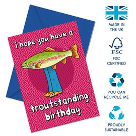 Coddies - Funny Happy Birthday Card - Fish Pun Greeting Card for Men & Women - 'I Hope You Have a Troutstanding Birthday' - Fishing Humour for Dad, Husband or Son