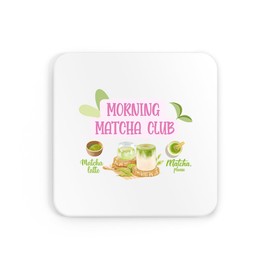 Morning matcha club, trendy trending cool drinks cute coaster drinks mat drinks coaster tea coffee cute fun funny pretty aesthetic
