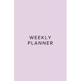Weekly Planner: Pink, Minimalist, Modern, 52 Weeks Undated, Goals, Important Dates, Tasks, Objectives, Habit Tracker, 5.5 x 8.5 in, School, College, Office, Work