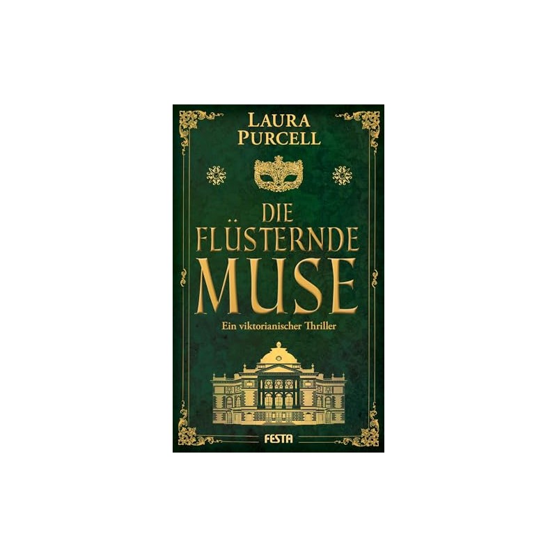 Die flüsternde Muse: Ein viktorianischer Thriller