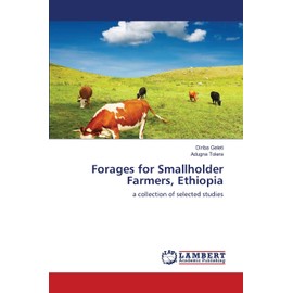 Forages for Smallholder Farmers, Ethiopia: a collection of selected studies