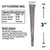 3" - 10d CUT FLOORING NAILS - Antique Historic Reproduction