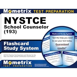 NYSTCE School Counselor (193) Flashcard Study System: NYSTCE Practice Test Questions and Review for the New York State Teacher Certification Examinations