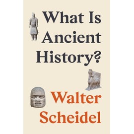 What Is Ancient History?