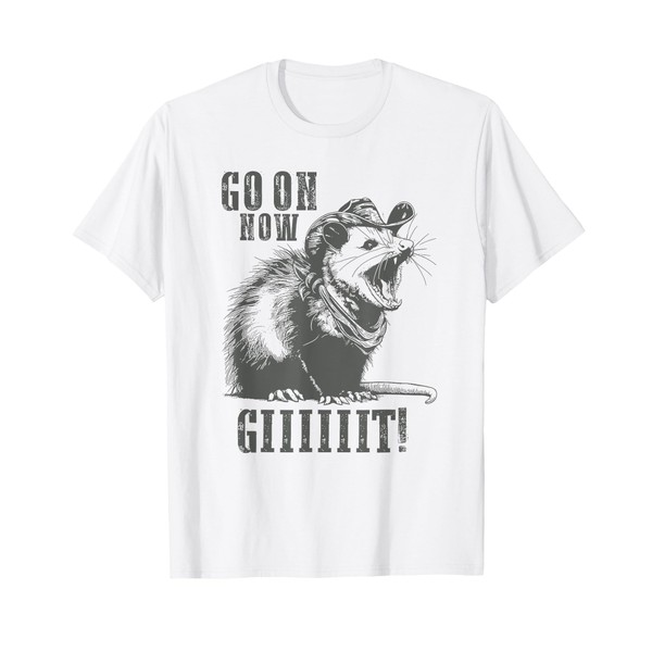 Go On Now Giiiit Funny Cowboy Possum Country Possum Redneck