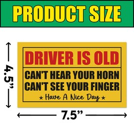 BAVAHA [7.5"x4.5"] Driver is Old Magnet Can't Hear Your Horn Can't See Your Finger Old Driver Magnet for Car Senior Driver Please Be Patient Sticker Funny Caution Driving Safety Sign for Car Truck