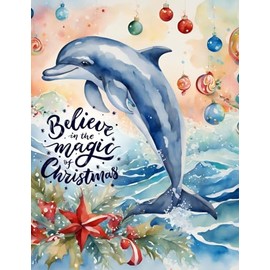 Believe in the Magic of Christmas Greeting Card with Dolphin Jumping in the Ocean - Wishing You A Splash of Joy, Waves of Laughter, and Holiday Season Full of Love and Peace