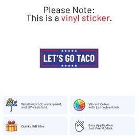 Funny Anti Trump, Let's Go Taco - Trump Always Chickens Out Sticker - Waterproof Vinyl Decal for Car Bumper, Laptop, Water Bottle, Bookcase, Phone Cases, Wall, and Window, Size - 8'' Longer Side