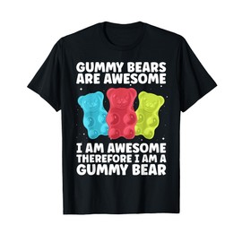 Funny Gummy Bear Art For Kids Girl Women Candy Lover Gummies T-Shirt