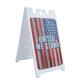 United We Stand 24" x 36" Double Sided A-Frame Sidewalk Sign, Includes 2 Installed Vinyl Decals | Foldable Portable White Signicade Sandwich Board Signs