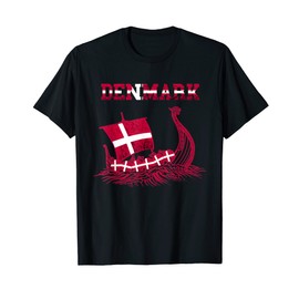 Denmark Viking Ship Danish Flag Dansk Danish Pride Danes T-Shirt
