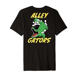 Alley Gators Bowling Team Backside Print Alligator Design Premium T-Shirt