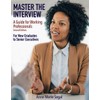 Master the Interview: A Guide for Working Professionals