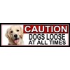 SHAWPRINT Golden Retriever CAUTION DOGS LOOSE AT ALL TIMES METAL
