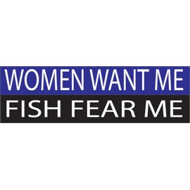 Rogue River Tactical 10in x 3in Large Flag Auto Decal Bumper Sticker Fishing Women Want Me Fish Fear Me Fish Car Truck Boat RV Rod (Fish Fear Me)