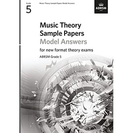 Music Theory Sample Papers Model Answers, ABRSM Grade 5 (Music Theory Model Answers (ABRSM))