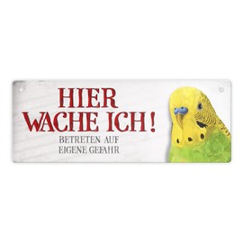 Metal Sign with Budgie Motif and Saying "Betreten auf eigene Gefahr - Hier wache ich!"