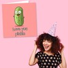 Funny Pickle Birthday Card For Your Partner - Love You