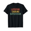 Retro Lutefisk cooking supervisor funny Norwegian treat T-Shirt