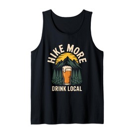 Hike More Drink Local Craft Beer Hiking Backpacking Tank Top