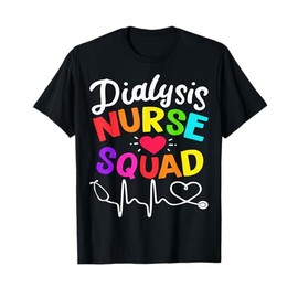 Dialysis_Nurse T-Shirt