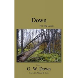 Down for the Count: (Poetry)