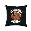 Thanksgiving Turkey Stuffing Squad Thanksgiving Turkey Throw Pillow