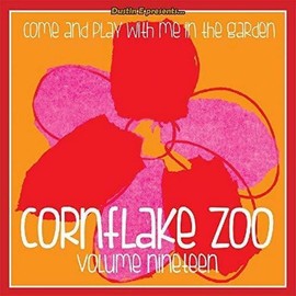 Dustin E Presents Cornflake Zoo: Episode 19
