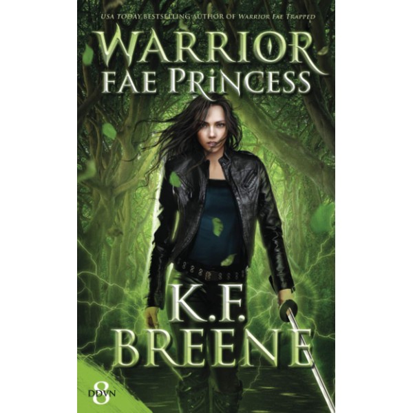 Warrior Fae Princess (Demon Days, Vampire Nights World)