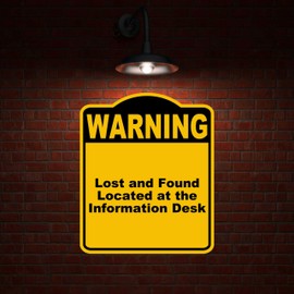 Lost and Found Located at the Information Desk Warning Yellow Black Aluminum Composite Sign 15 x 18 inches