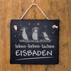 Schild Eisbader graviert - Leben Lieben Lachen Eisbaden - Türschild