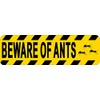 StickerTalk Beware of Ants Vinyl Sticker, 10 inches by 3 inches