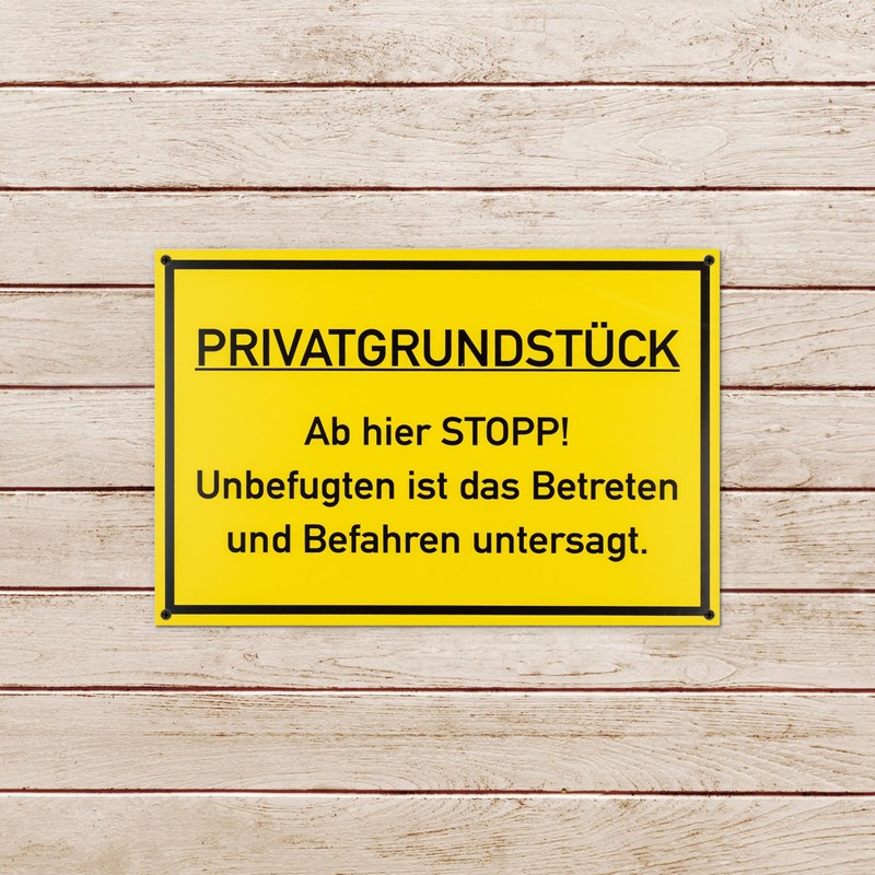 Safety Sign "PRIVATGRUNDSTÜCK - Ab hier Stop!", 1 Piece, 30