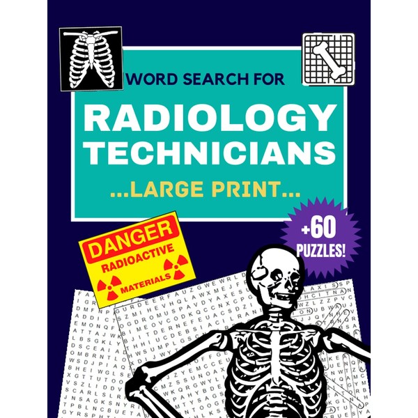 Radiology Technician Gifts : Large Print +60 Word Search Puzzles