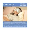 POPSUGAR Weighted Sleep Mask, Silky Soft, Perfect For Sleep Or